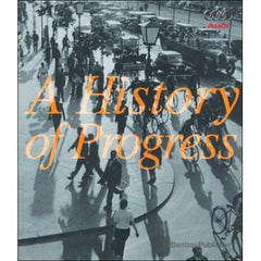 Audi A History Of Progress - General Books