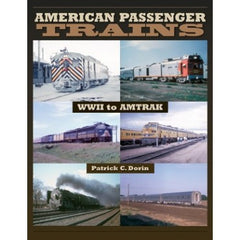 American Passenger Trains - WWII to Amtrak - Railways