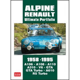 Alpine Renault Ultimate Portfolio 1958-1995 - Road Test Books